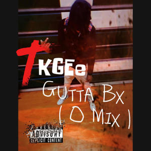 Gutta Bx (O Mix) [Explicit]