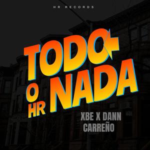 Todo o Nada (feat. Dann Carreño)