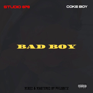 BAD BOY (Explicit)