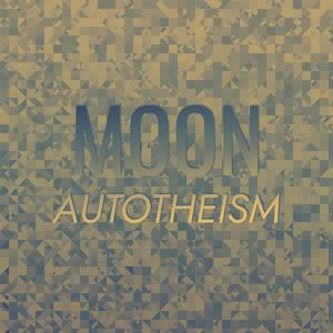 Moon Autotheism