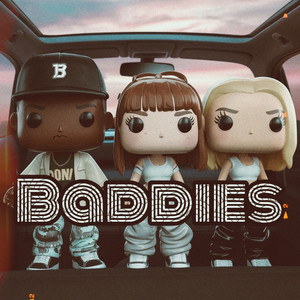 Baddies (Explicit)