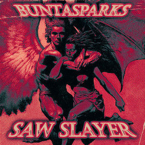 Saw Slayer (Explicit)