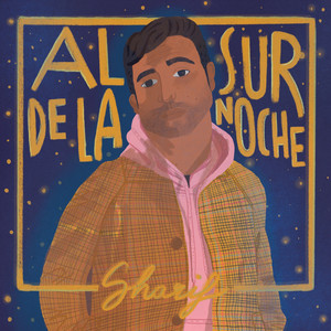 Al Sur de la Noche (Explicit)