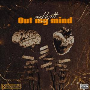 Out my mind (Explicit)