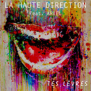 Tes lèvres (feat. Ariel)