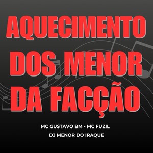AQUECIMENTO DOS MENOR DA FACÇÃO (Explicit)