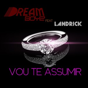 Vou Te Assumir(feat. Landrick)