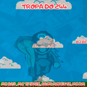 TROPA DO 244 (Explicit)