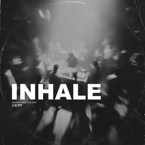 inhale