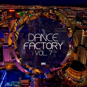 Dance Factory, Vol. 7 (Explicit)