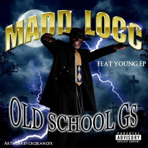 Old School Gs (feat. Young EP) [Explicit]