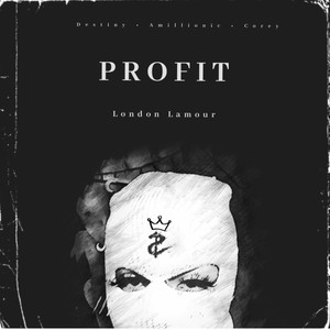 Profit (feat. Trapp Lynn, Amillionic & Corey) [Explicit]