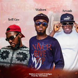 Never Give Up (feat. Neffgee)