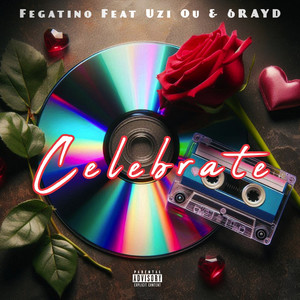 Celebrate (Explicit)