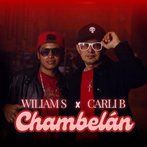 Chambelan (feat. Carli B, Wiliam S & Rap Ghost)
