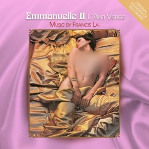 Emmanuelle II : L'anti Vierge (Original Soundtrack Recording)