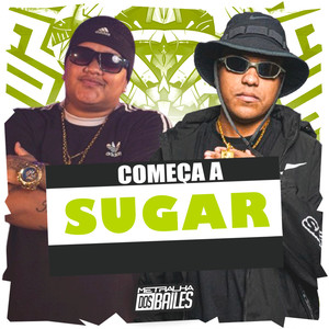 Começa a Sugar (Explicit)