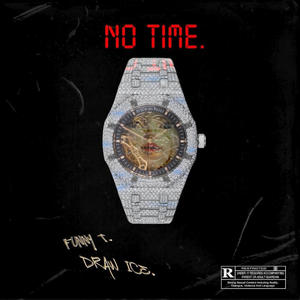 No Time (Explicit)