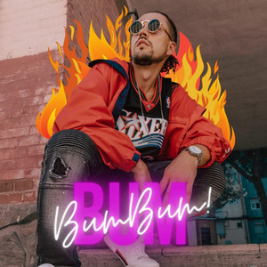 Bum Bum Bum (Explicit)