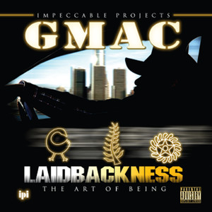 Laidbackness (The Art of Being) [Explicit]