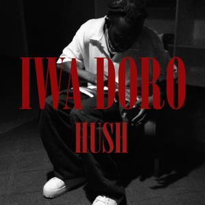 Hush (Explicit)