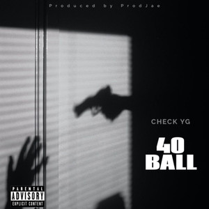 40 Ball (Explicit)