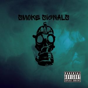 Smoke Signals (Explicit)