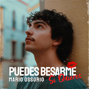 Puedes Besarme Si Quieres