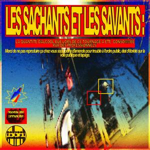 LES SACHANTS ET LES SAVANTS (Explicit)
