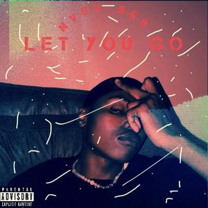 Let you go (Explicit)