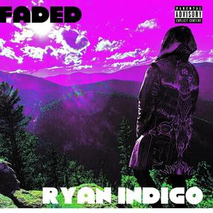 Faded (Explicit)