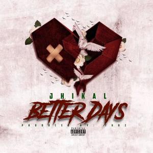 Better Days (Explicit)