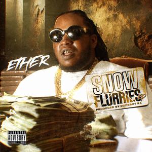 Snow Flurries EP (Explicit)