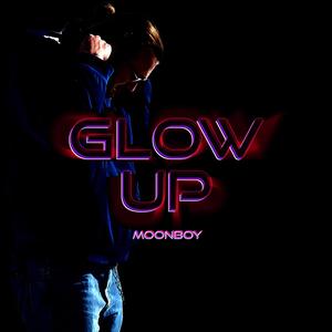 Glow Up (Explicit)
