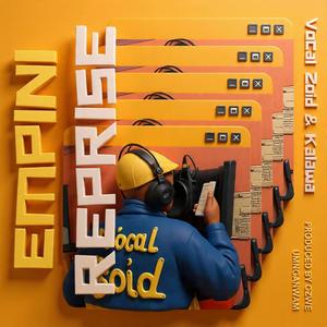 Empini Reprise (feat. Vocal Zoid & Kalawa)
