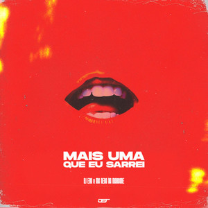 Mais uma Que Eu Sarrei (Explicit)