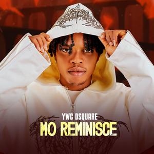 Mo Reminisce (Explicit)