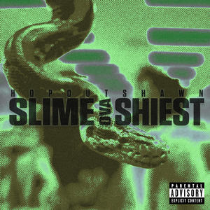 Slime Ova Shiest (Explicit)