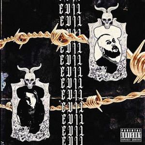 Evil (Explicit)