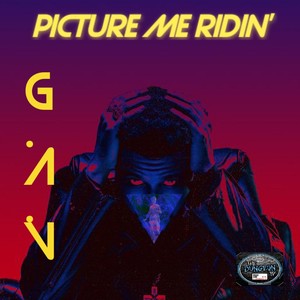 Picture Me Ridin' (Explicit)