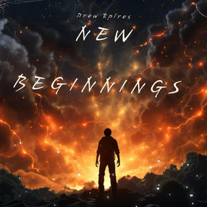 New Beginnings (Explicit)