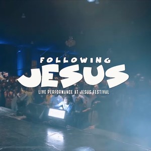 Following Jesus (Live Performance)