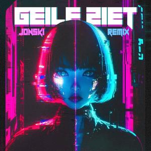 Geile Zeit (Frenchcore Edit)