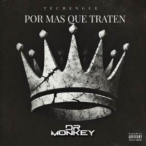 Por mas que traten (Techengue) (Explicit)