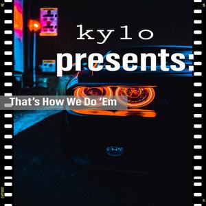 That's How We Do 'Em