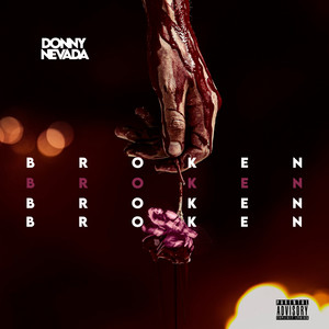 Broken (Explicit)