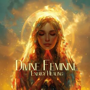 Divine Feminine Energy Healing