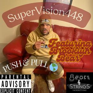 Push & Pull (feat. Brooklyn Bear) [Explicit]