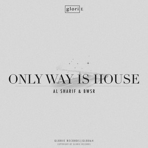 Only Way Is House