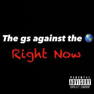 Right Now (feat. GmfJayyyyy, Spaz & GtkIzzy) (Explicit)